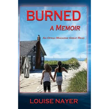 Burned: A Memoir