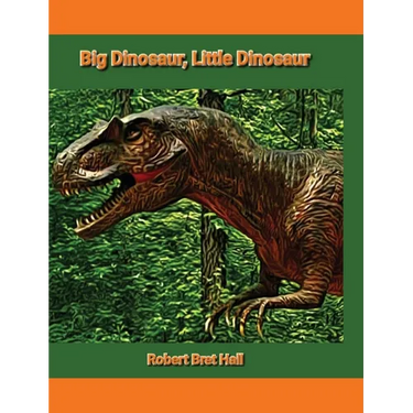 Big Dinosaur, Little Dinosaur