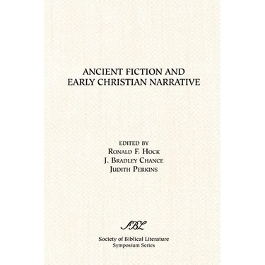 Ancient Fiction and Early Christian Narrative