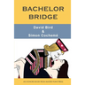 Bachelor Bridge: An Honors Book from Master Point Press