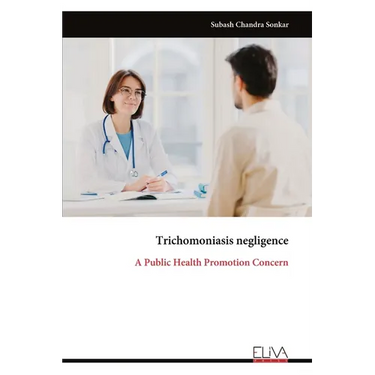 Trichomoniasis negligence: A Public Health Promotion Concern