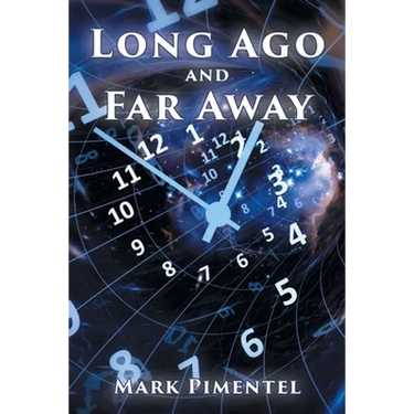 Long Ago and Far Away