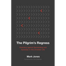 The Pilgrim's Regress: Guarding Against Backsliding and Apostasy in the Christian Life