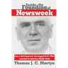 Inside The Founding Of Newsweek: How a Hot-Tempered, One-Legged R.A.F. Pilot Launched an American Media Giant