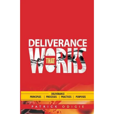 Deliverance That Works