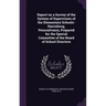 Report on a Survey of the System of Supervision of the Elementary Schools-Harrisburg, Pennsylvania, Prepared for the Special Committee of the Board of