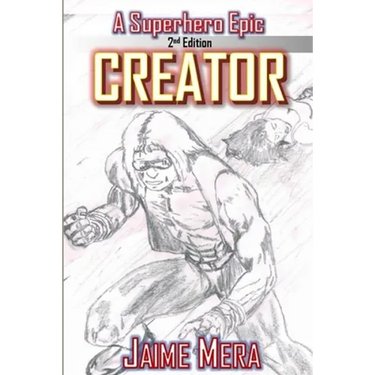 Creator, A Superhero Epic edition 2