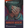 Narrative Medicine: Trauma and Ethics