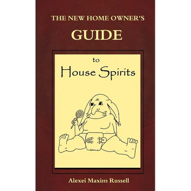 The New Homeowner's Guide to House Spirits
