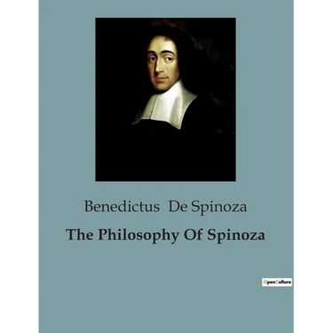 The Philosophy Of Spinoza