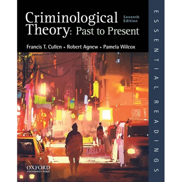 Criminological Theory: Past to Present