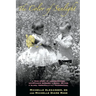 The Color of Sunlight: A True Story Of Unconditional Acceptance Between A Rural RN and a Blind, Terminally-Ill Transsexual