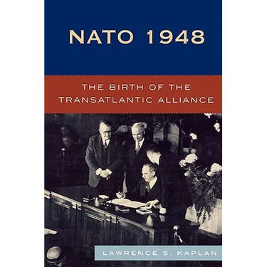 NATO 1948: The Birth of the Transatlantic Alliance