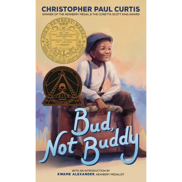 Bud, Not Buddy: (Newbery Medal Winner)