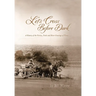 Let's Cross Before Dark: A History of the Ferries, Fords and River Crossings of Texas