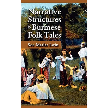 Narrative Structures in Burmese Folk Tales