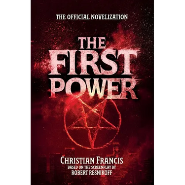 The First Power: The Official Novelization - Mass Market Edition