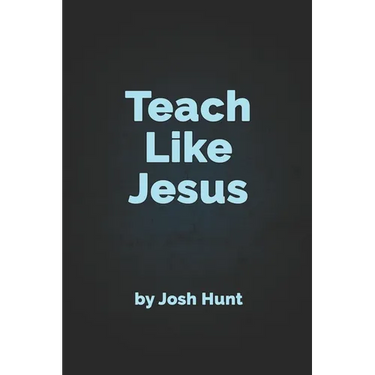 Teach Like Jesus