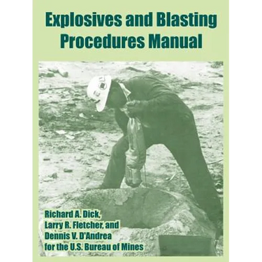 Explosives and Blasting Procedures Manual