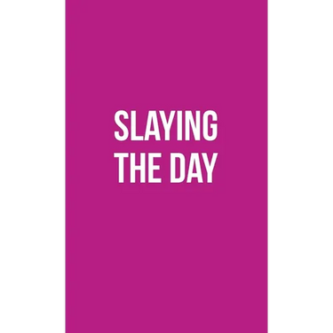 Publish Her Journal XI (Slaying the Day)