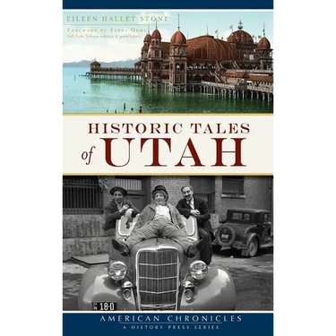 Historic Tales of Utah