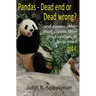 Pandas - dead end or dead wrong? and eleven other short stories from the frontiers of bioscience 2014