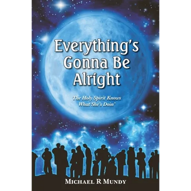 Everything's Gonna Be Alright