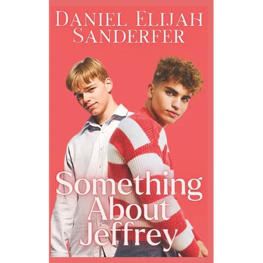 Something About Jeffrey