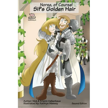 Norse, of Course! Sif's Golden Hair: Norse Mythology: Vikings for Kids: Odin, Thor, Loki