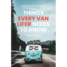 How to Live the Dream: Things Every Van Lifer Needs to Know