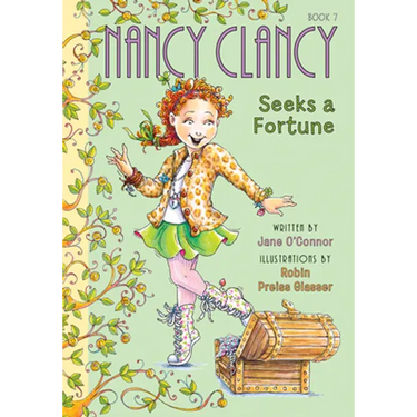 Nancy Clancy Seeks a Fortune: #7