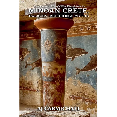 Minoan Crete, Palaces, Religion, and Myths