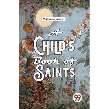 A Child'S Book Of Saints