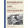 Boomerangs and Crackajacks: The Harmonica in Australia 1825-1960