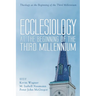 Ecclesiology at the Beginning of the Third Millennium