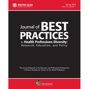 Journal of Best Practices in Health Professions Diversity, Spring 2023: Research, Education and Policy
