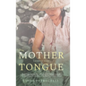 Mother Tongue: A Memoir of Taiwan