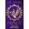 My Swan Prince