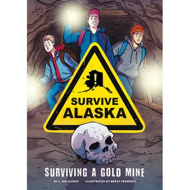 Surviving a Gold Mine