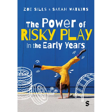 The Power of Risky Play in the Early Years