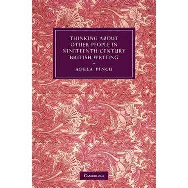 Thinking about Other People in Nineteenth-Century British Writing