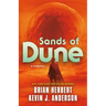 Sands of Dune: Novellas from the Worlds of Dune