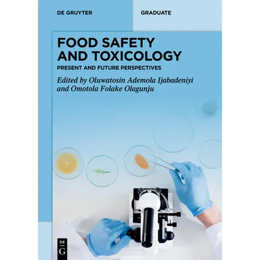Food Safety and Toxicology: Present and Future Perspectives