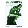 Fil-osophy; Phool-osophy: A Collection of Serious Rhymes; A Collection of Humorous Rhymes