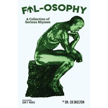 Fil-osophy; Phool-osophy: A Collection of Serious Rhymes; A Collection of Humorous Rhymes