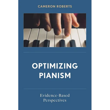 Optimizing Pianism: Evidence-Based Perspectives