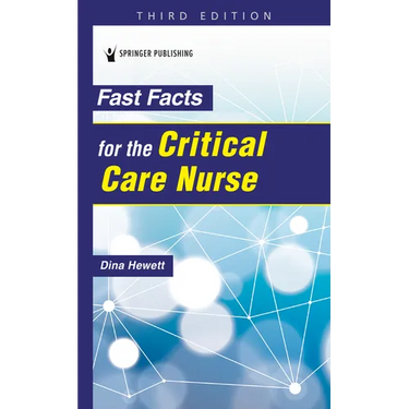 Fast Facts for the Critical Care Nurse