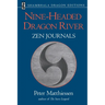 Nine-Headed Dragon River: Zen Journals 1969-1982