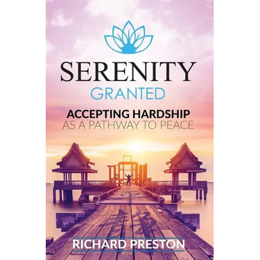 Serenity Granted: Accepting Hardship as a Pathway to Peace