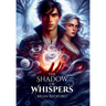 The Shadow of Whispers